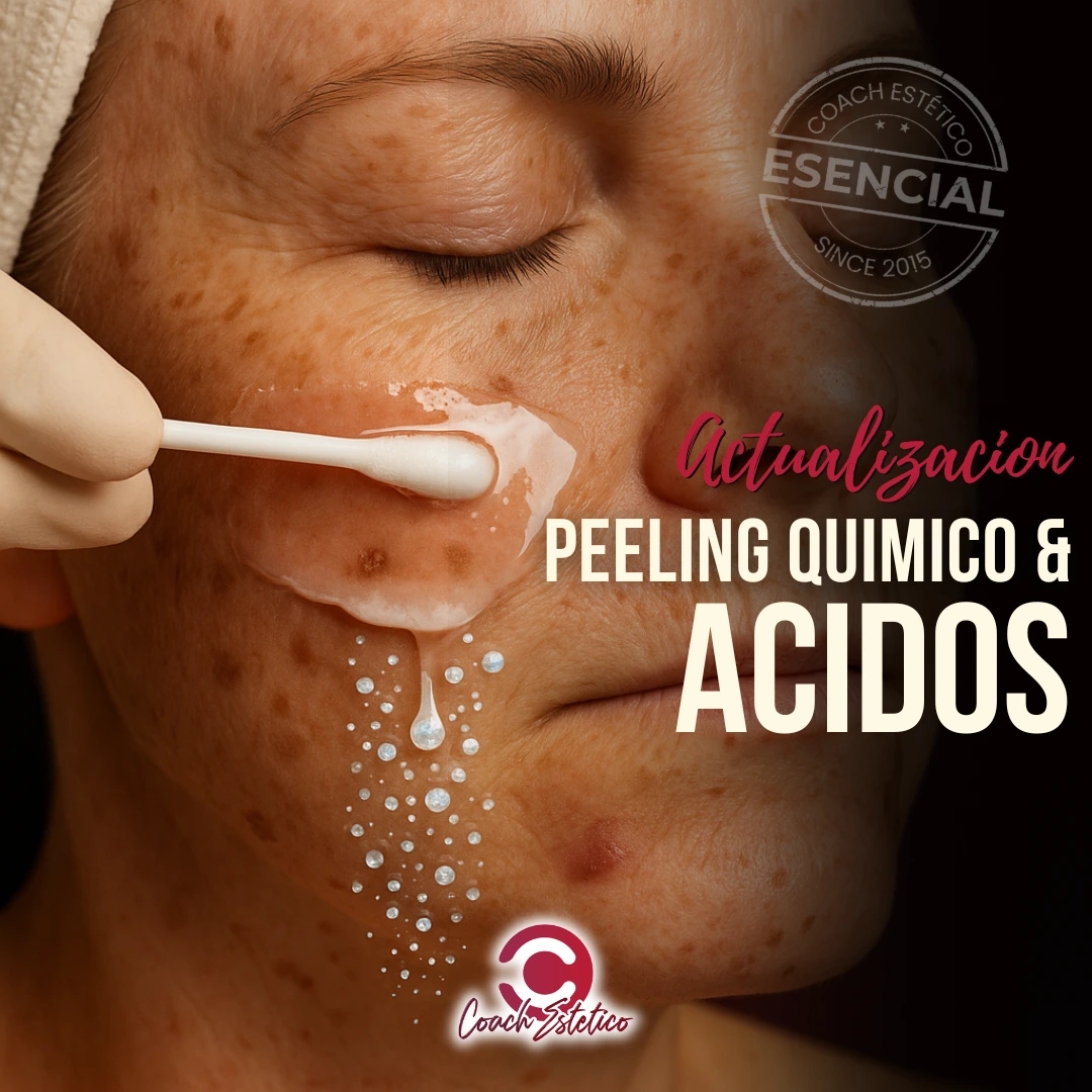 Actualización Peeling Químico & Ácidos